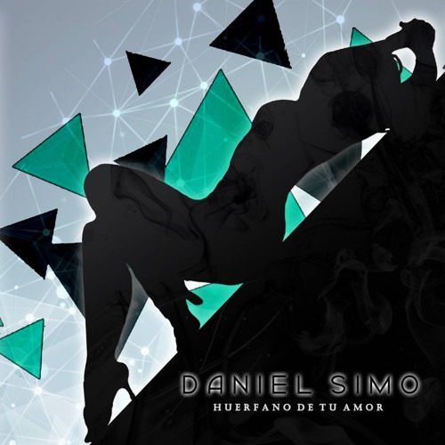 Daniel Simo - Huerfano De Tu Amor