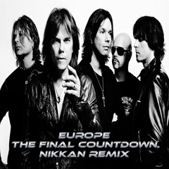 Europe - The Final Countdown (Nikkan Remix)