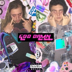 GOD DAMN (Prod. By MiiiKXY)