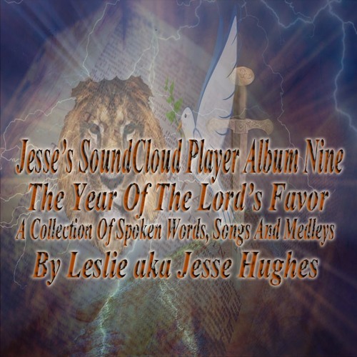 The Year Of The Lord's Favor: Compilation of Spoken Words, Songs and Medleys