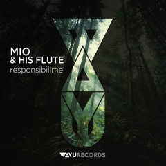 PREMIERE : Mio & His Flute - Kotyledo (MIICHII Remix)[WAYU Records]