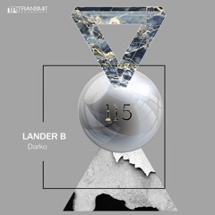 Lander B - Darko (Original Mix) [Transmit Recordings]