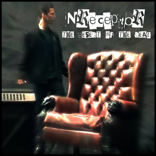 Nreceptor - The Desert Of The Real