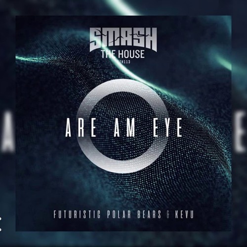 Futuristic Polar Bears & KEVU - Are Am Eye (Extended Mix)[FREE DOWNLOAD]