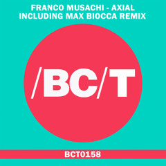 Franco Musachi - Axial (Max Biocca Remix)