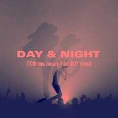 KID CUDI-DAY&NIGHT2018 (10th Anniversary YdemBOY Remix)