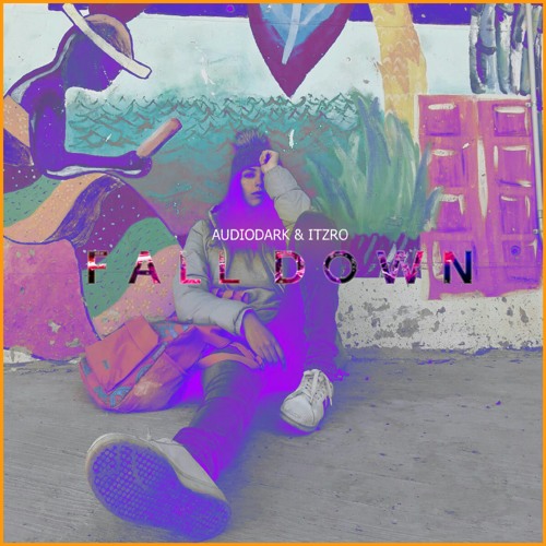 AudioDark x ItzRo - Fall Down