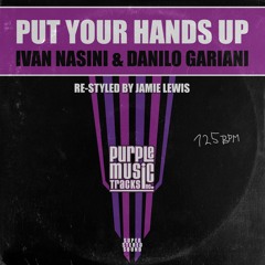 Ivan Nasini & Danilo Gariani - Put Your Hands Up (Original Mix)