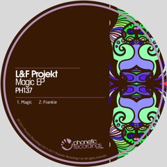 L&F Projekt - Frankie (Orignal Mix) PREVIEW - OUT NOW