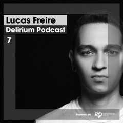 Delirium Podcast 007 with Lucas Freire
