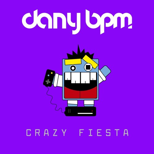Dany BPM - Crazy Fiesta (Free Download)