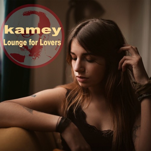 Lounge for Lovers - one100 BPM Edition by kamey | Free Listening on