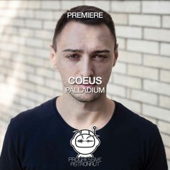 PREMIERE: Coeus - Palladium (Original Mix) [Hosted]