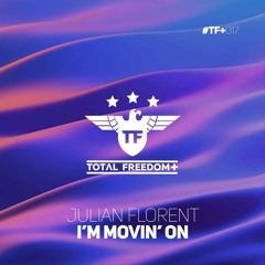 Julian Florent - I'm Movin' On