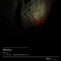 TEChSLo - Fite In The Cave (Francisco Fuentes Interpretation) [GOS Music Studio]