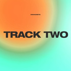 TRACK TWO