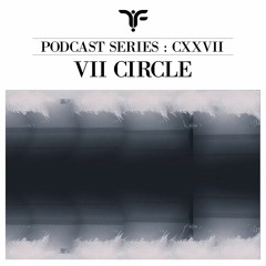 The Forgotten CXXVII: VII Circle