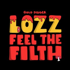 Lozz - Feel the Filth (Original Mix)