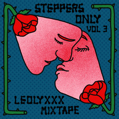 Steppers Only Vol.3 Mixtape