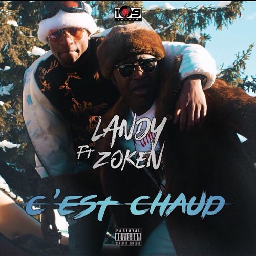 Stream Landy - C'est Chaud ft. Zoken (Squadra) by Rap Français | Listen  online for free on SoundCloud
