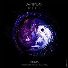 OUT NOW! Day By Day - Koi Fish (Original Mix) [Slideways25] PREVIEW