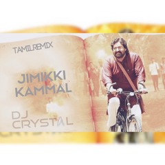 Jimikki Kammal [DJ CRYSTAL]