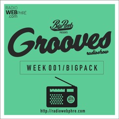 Big Pack presents Grooves Radioshow 001