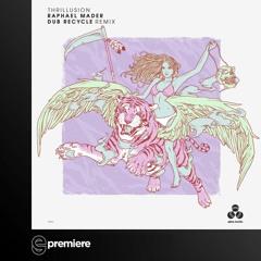 Premiere: Raphael Mader - Thrillusion (Dub Recycle Remix)- Piko Music