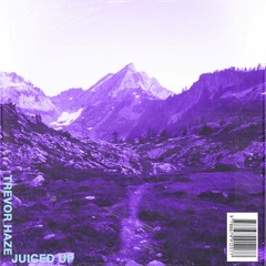 Juiced Up (Prod. Fly Melodies)