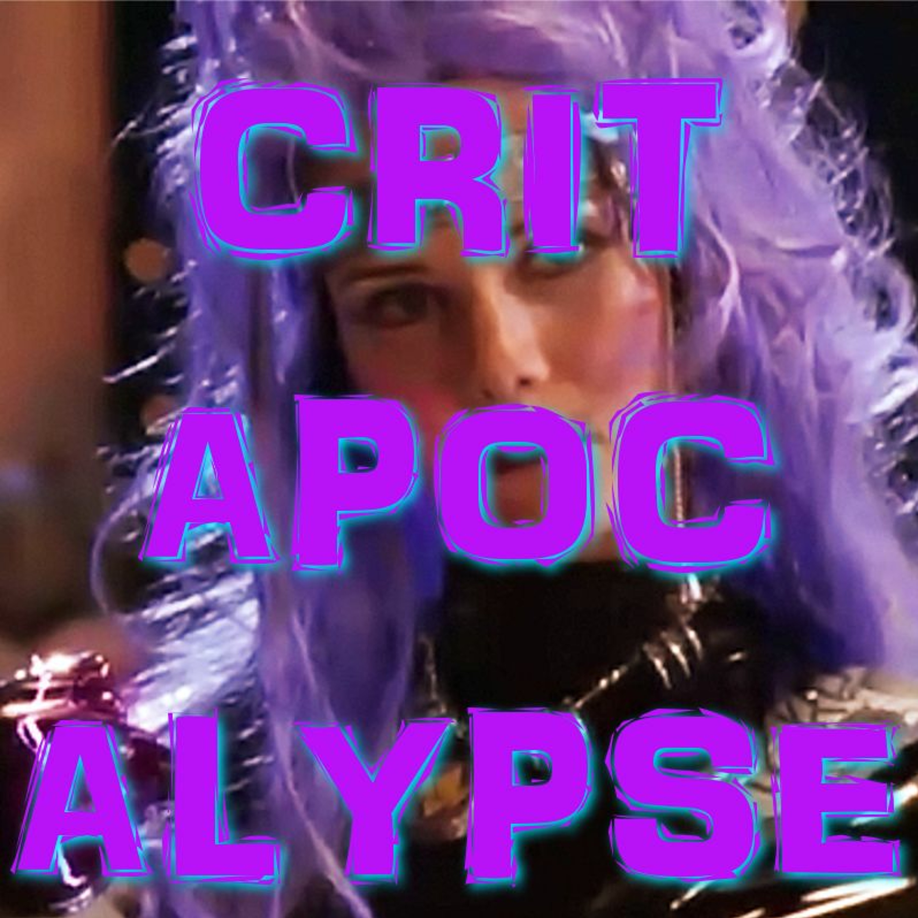 Critapocalypse Podcast 81 - Matt Gave Me A Title For This But I forgot To Check episode artwork