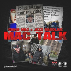 MAC TALK ft. Jezz Gasoline Prod. by D-Roc