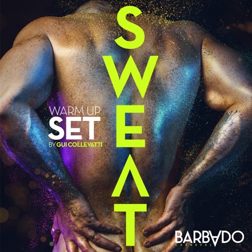 SWEAT Warm up Barbado Carnaval 2k18