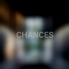 Chances (Retouch)