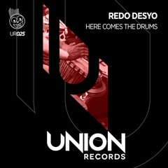 Redo Desyo_Here Comes The Drums_(Afro Mix)_ *preview UR025