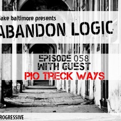 Abandon Logic 059 @DI.FM (January 2018) WGuest Pio Treck Ways