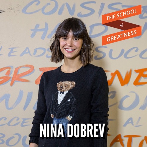Nina Dobrev: The Balance of Acting, Advocacy, and Using Your Voice