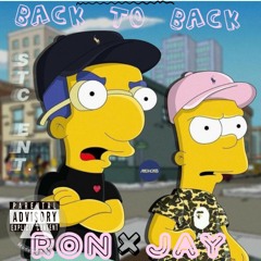 Ron X Jay- BACK 2 BACK