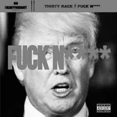 THIRTY RACK - FUCK NIGGA (Zombesus Remix)