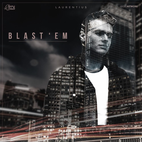 Laurentius - Blast 'Em (Free Download)