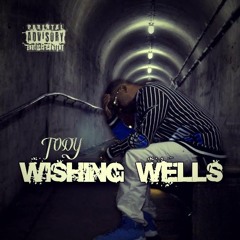 WISHING WELLS By TODY (6lack Cover)