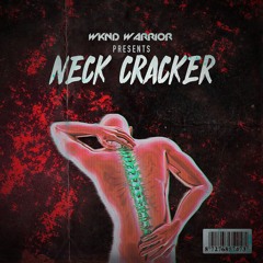 WKND Warrior Presents: Neck Cracker