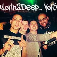 YorIn2Deep Vol 3