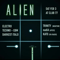 Alien Nite Invasion - Trinity Feb 2018 (Electro Mix)