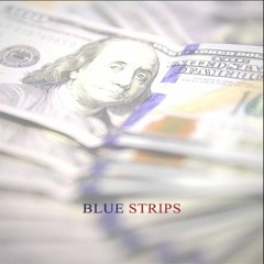 Blue Strips (Prod. Wahab Ahmad)