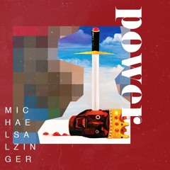 Power (Michael Salzinger Remix)