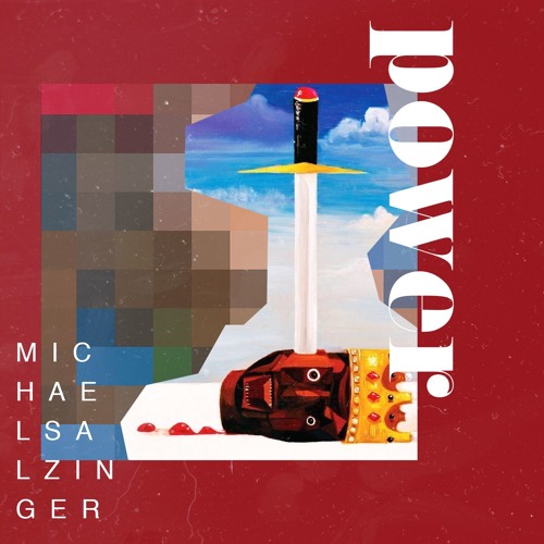 Power (Michael Salzinger Remix)
