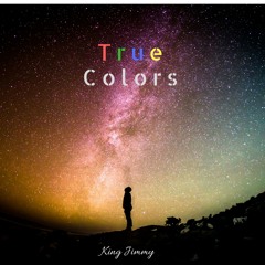 True Colors prod. Taylor King