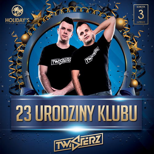 TWISTERZ live at Club Holidays, Orchowo (2018.02.03)