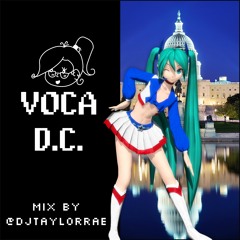 VOCA D.C. -Hype Mix for Miku Expo in Washington D.C.-