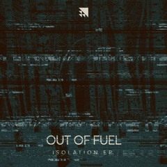 Out of Fuel - Ghosts (Resound's Rhytual Remix)